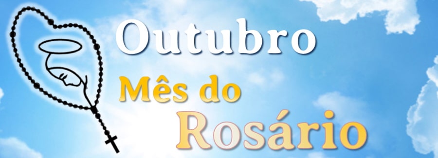 Outubro - Mês do Rosário